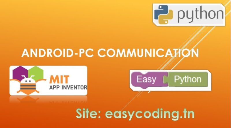 Easy Python tutorial 16: Android-PC communication