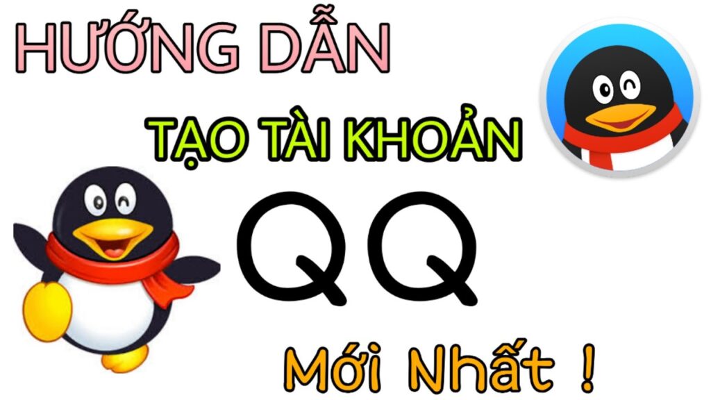 HƯỚNG DẪN : ĐĂNG KÝ QQ Chi Tiết Nhất ! Cách Tạo Tài Khoản QQ Mới Nhất