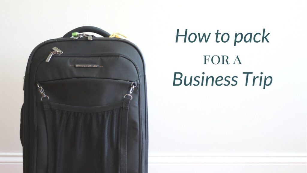 How to Pack for a Business Trip