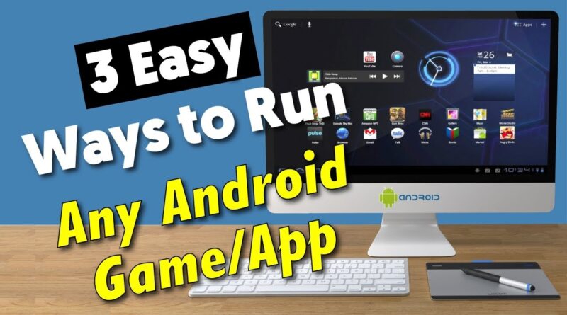 How to use Android Apps on PC | 3 Simple Ways 2020