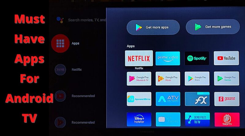 Must Have Apps For Android Smart TV / Android TV Box.