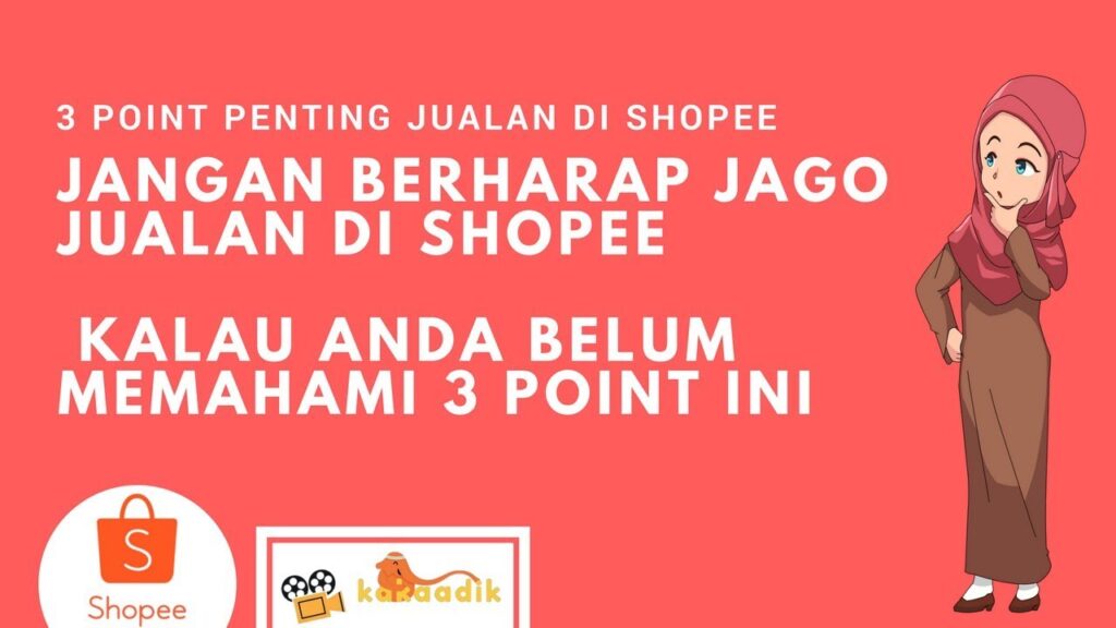 [Part 1] Cara berjualan online di Shopee yang BENAR dan mendasar
