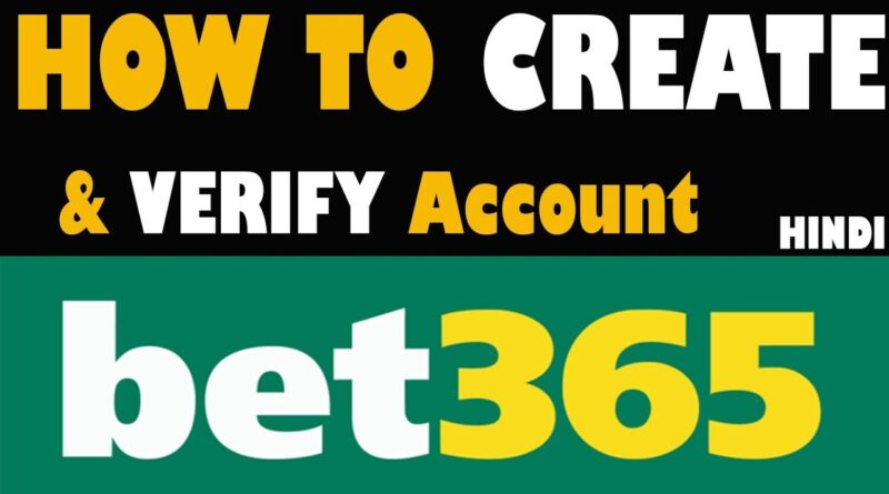 latest How to create new bet365 account 2020 & verify  | how to verify bet365 account | trade hindi