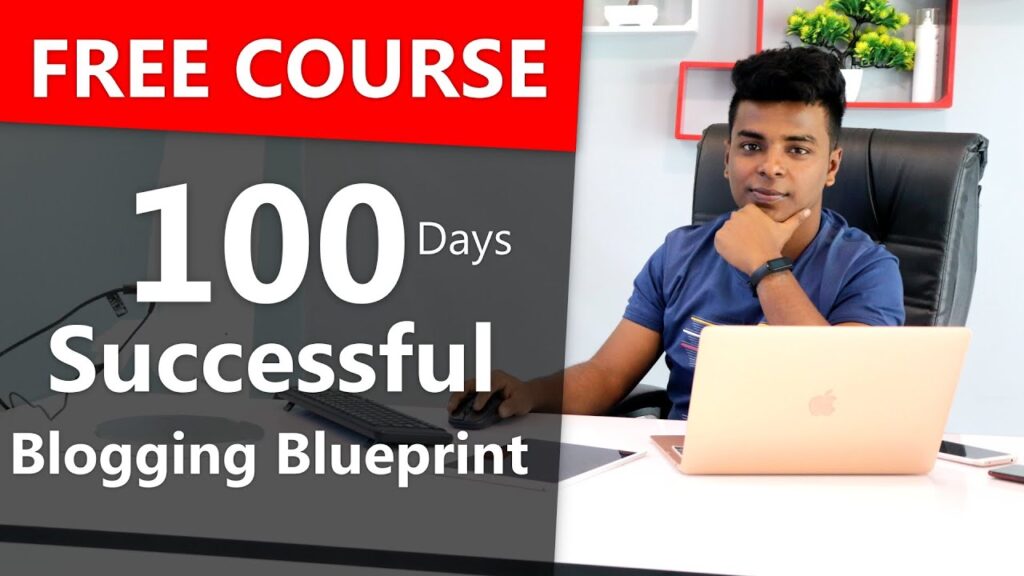 🔥🔥 100 Days Profitable Running a blog Course | 😍 100% Free Course 1
