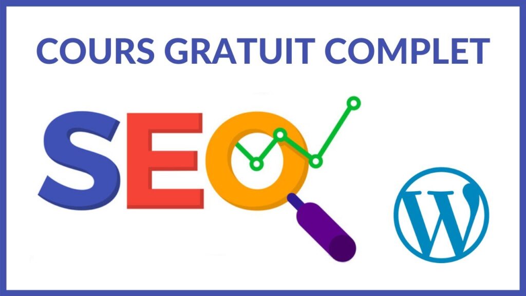 Référencement naturel search engine marketing WordPress - Tuto débutant COMPLET (2020) 1