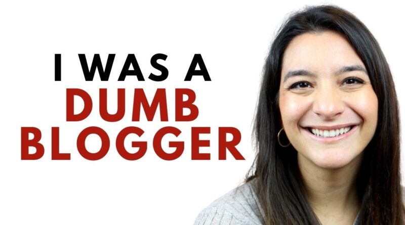 The Dumbest Factor I Did as a New Blogger | Running a blog Tips about What NOT to Do in 2021 1