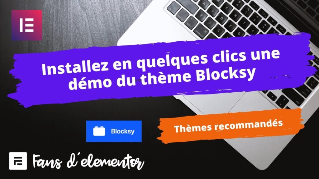 Installez en quelques clics une démo du thème Blocksy 1