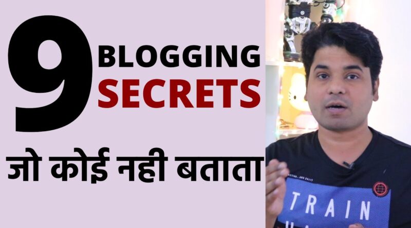 9 Running a blog Secret | methods to develop into profitable blogger 1