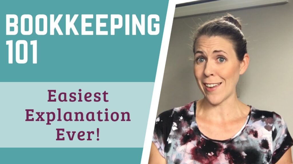 Bookkeeping 101 for Small Business (EASY EVEN IF YOU KNOW NOTHING ABOUT ACCOUNTING)