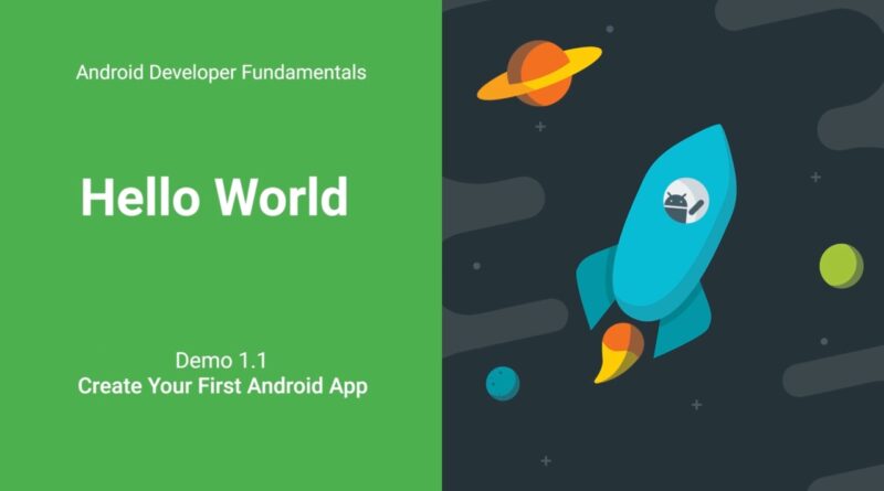 Create Your First Android App DEMO (Android Development Fundamentals, Unit 1: Lesson 1.1)