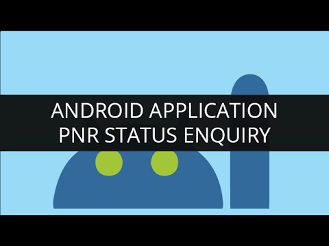 Edureka.in Student Project App - PNR Status Enquiry Android application | Edureka