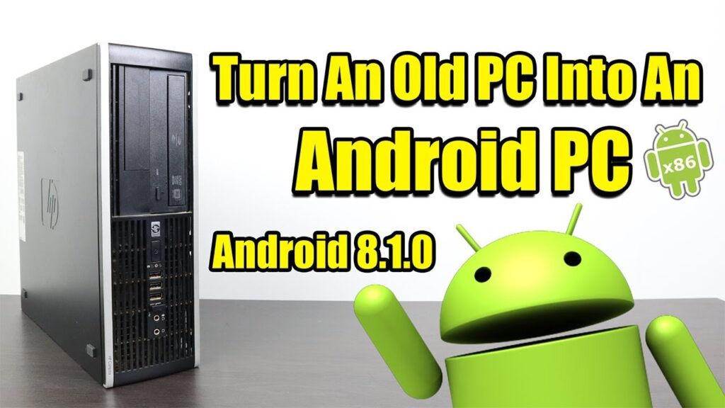 Flip An Outdated PC Into An Android PC How To Set up Android X86 Laptop computer Or Desktop 1 Turn An Old PC Into An Android PC How To Install Android X86 Laptop Or Desktop