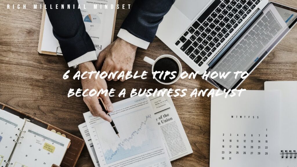 6 Actionable Tips on #How to Become a #Business Analyst