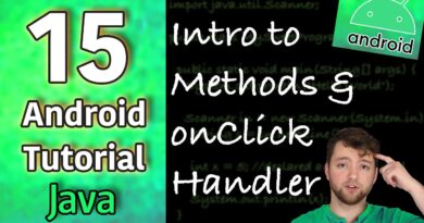 Android App Development Tutorial 15 - Intro to Methods and onClick Handler | Java