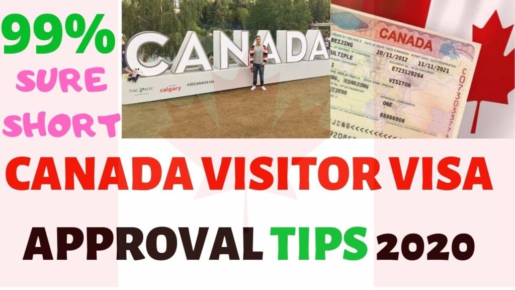 CANADA VISITOR VISA  APPROVAL TIPS 2020
