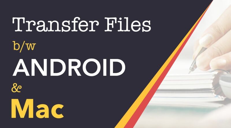 FASTEST - how to transfer files from Android to Mac and vice versa using a USB cable