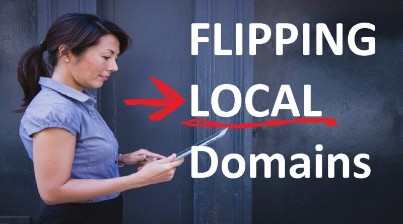 How to Make Money By Flipping Domain Names to Local Business Owners