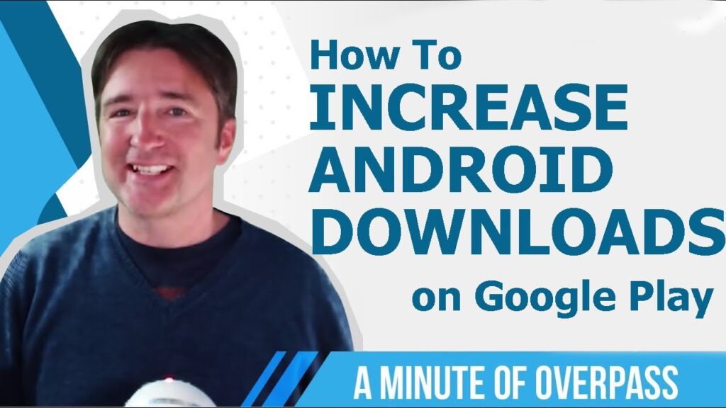 How to increase App Downloads on Google Play using ASO