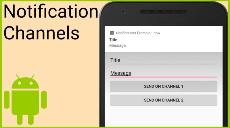 Notifications Tutorial Part 1 - NOTIFICATION CHANNELS - Android Studio Tutorial
