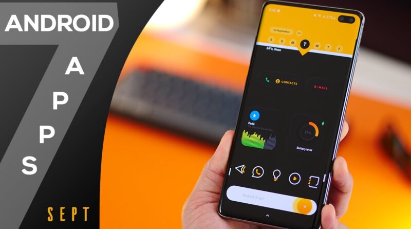 Top 7 Must Have Android Apps - Sept 2020!