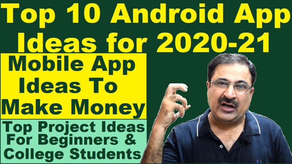 Top App Ideas 2020-21 | Android App Ideas For Beginners - Projects | Mobile App Ideas To Make Money