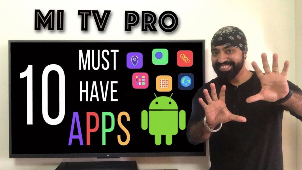 10 Must have APPS for Mi TV PRO