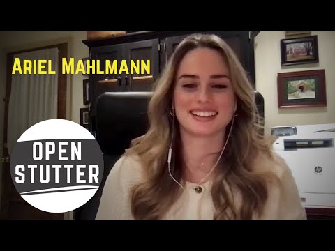 Open Stutter: Ariel Mahlmann - Stuttering Advocacy 1