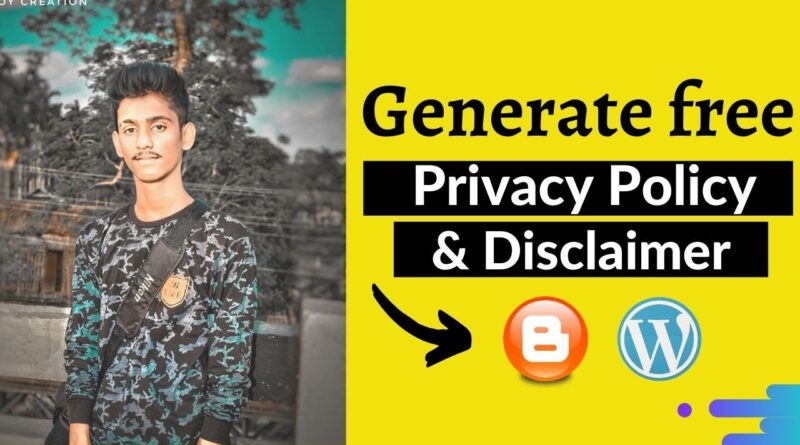 Weblog/Web site के लिए फ्री में Privateness Coverage और Disclaimmer कैसे Generate करे? [ in Hindi ] 1