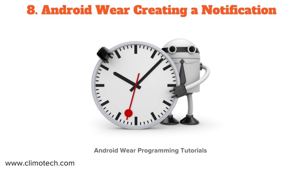 Android Wear Creating a Notification - Tutorial 8