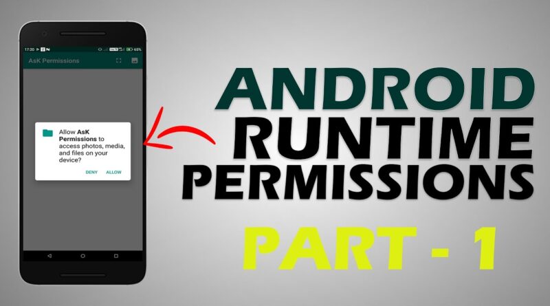Asking Android Permission At Runtime | Android Basics | Android App Development Tutorials | Part 1