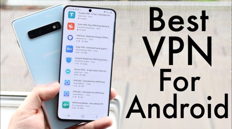 Best VPN's For Android! (2020)