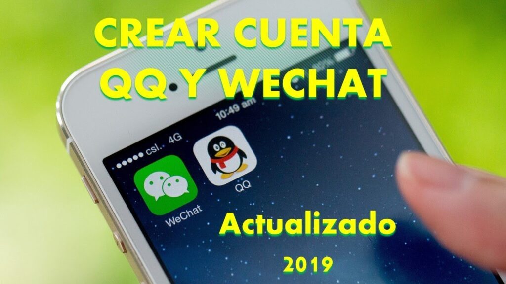 Como crear cuentas en QQ y We Chat en Android. Actualizado 2019