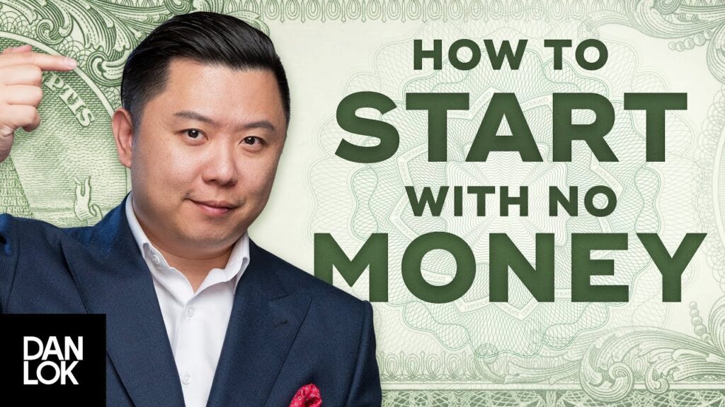 How To Start With No Money