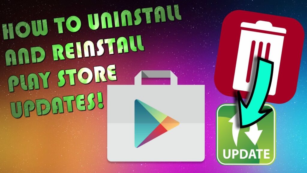 How to uninstall and reinstall Play Store Updates (Android 2016)