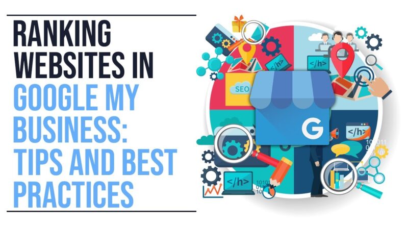 Ranking New Websites in Google My Business Tips and Best Practices