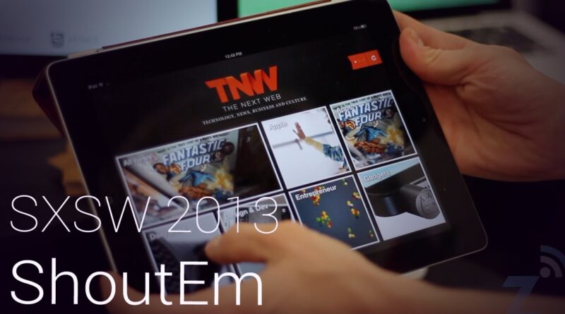 ShoutEm - Online App Builder SXSW 2013