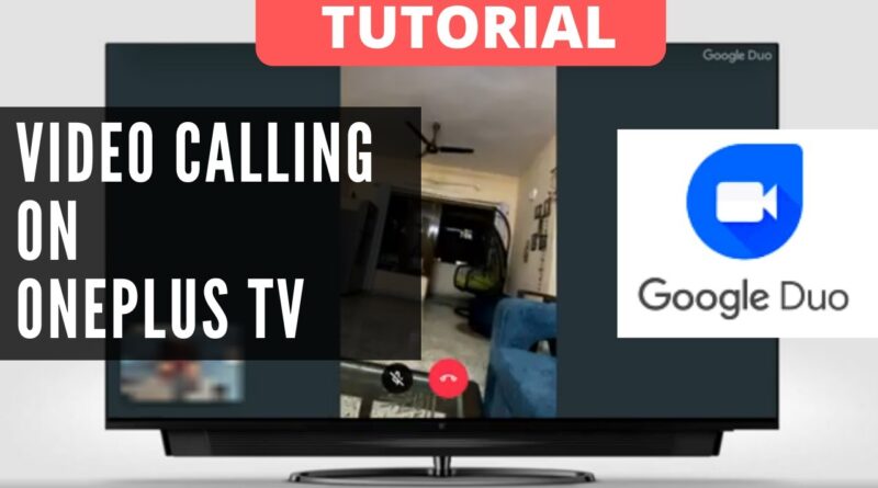 Video calling on OnePlus TV/ Android TV with Google Duo|  Demo and Experience