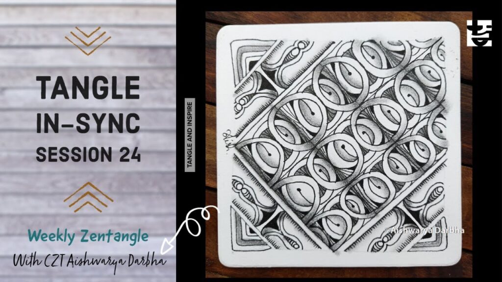 Zentangle Classroom - Tangle InSync Session24 - 1Hour Weekly Meditative Artwork Class utilizing pen on paper 1