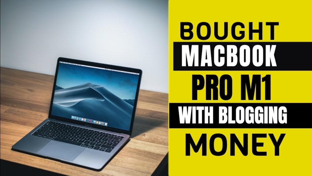 BOUGHT MACBOOK PRO M1 FROM BLOGGING MONEY 🤯 1