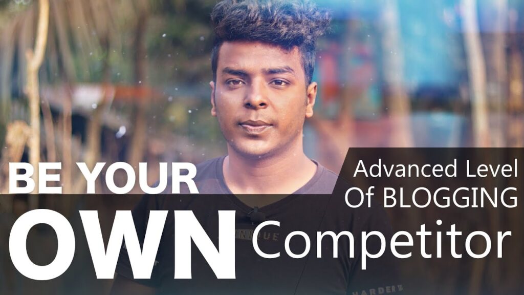 🔥 Be Your Personal Competitor | Professional Running a blog Suggestions 1