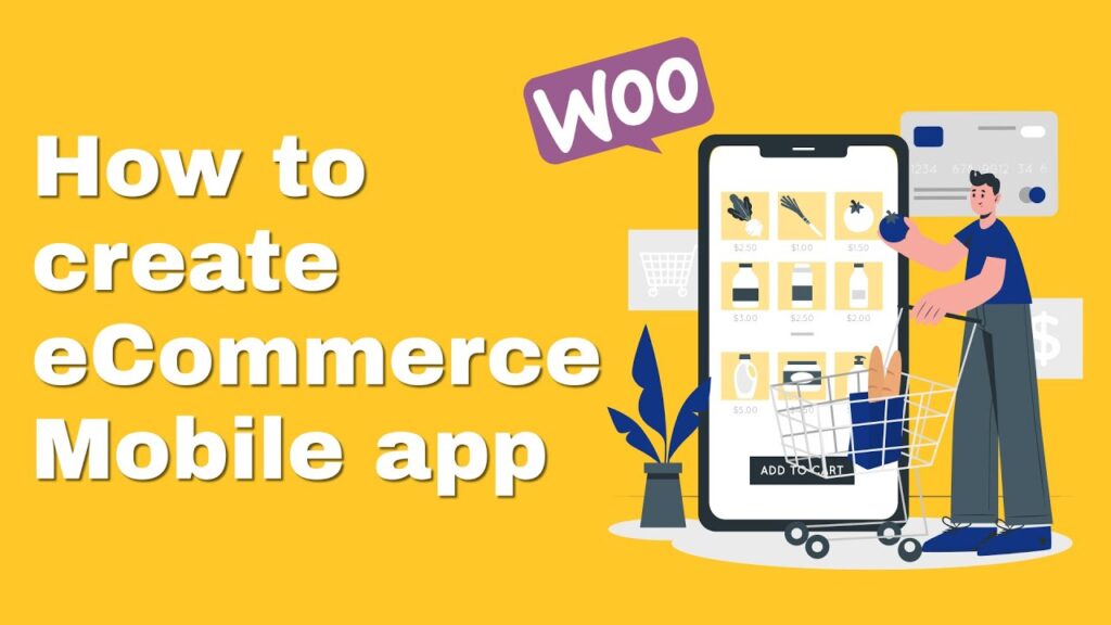 Create Woocommerce Android and iOS app - Best native app for eCommerce