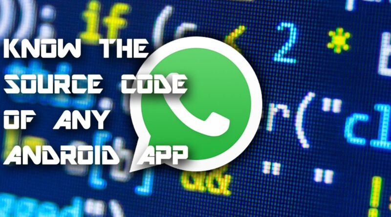 Get The Source Code Of Any Android App!