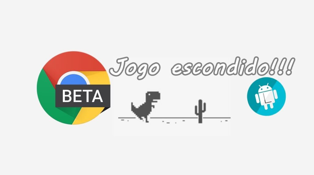Google Chrome beta para Android Easter egg do dinossauro