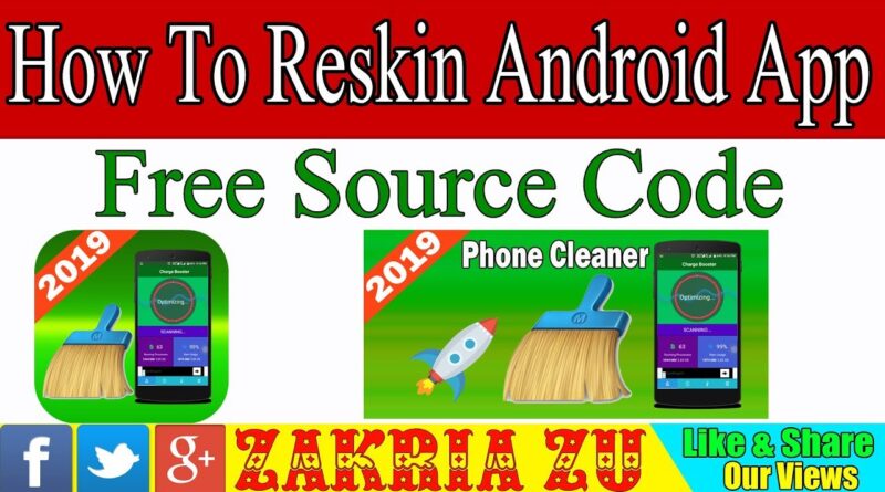 How To Reskin Android App Package Name + Icon + App Name + AdMob ID + Build APK Urdu/Hindi By Zakria