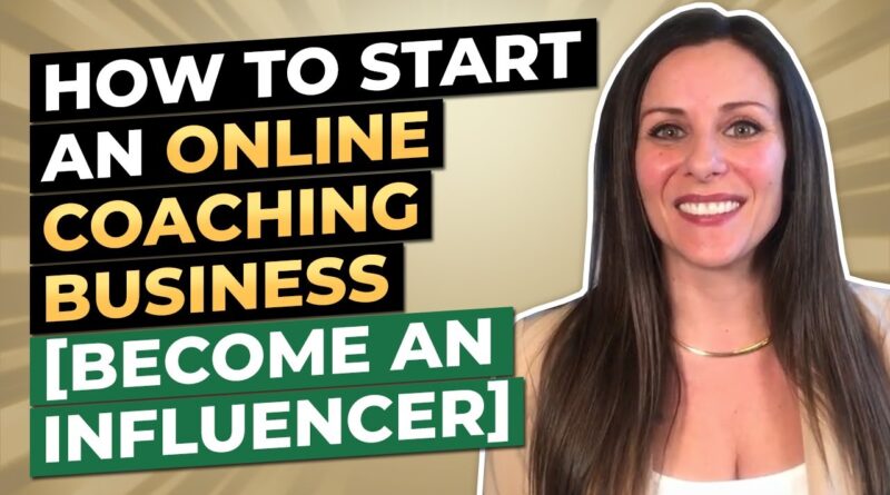 How To Start An Online Coaching Business | BECOME AN INFLUENCER