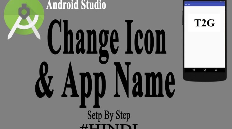 How to change App name and icon in android studio [Hindi]