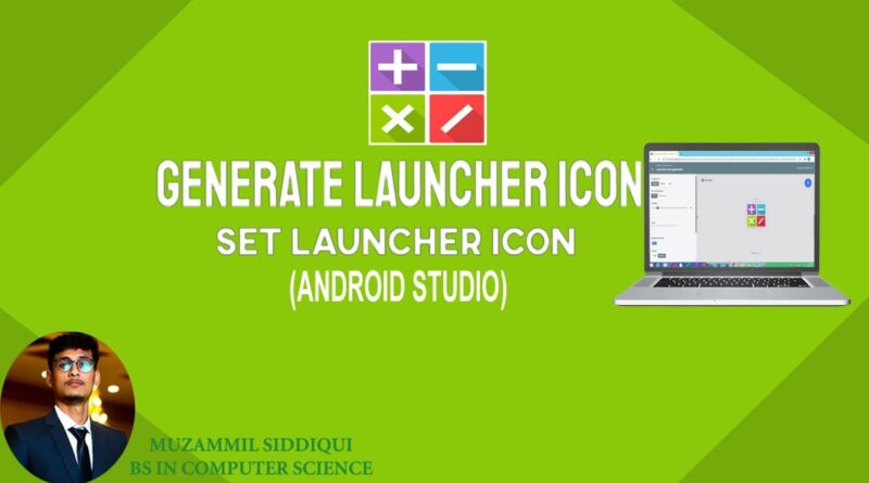 [In Detail]Generate Launcher App Icon and Set Icon Using Android Studio[URDU|HINDI]