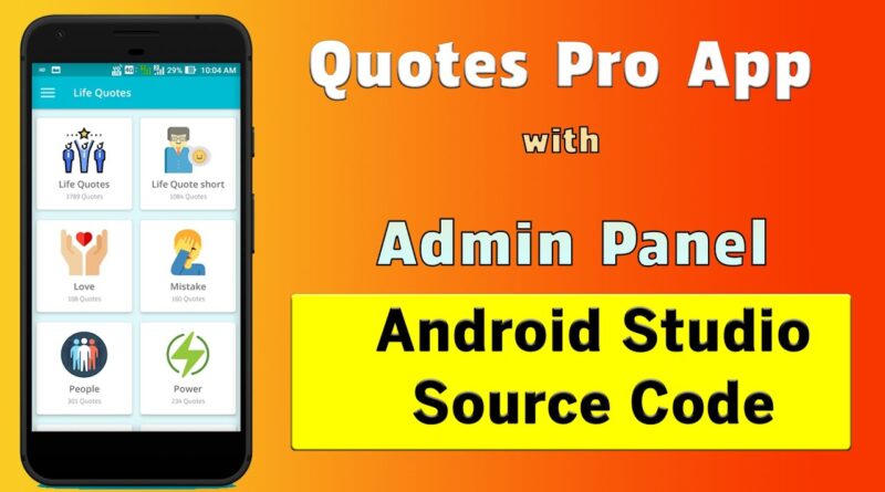 Quotes Android app source code free | Quotes app with Admin Panel | Android Studio Source Code