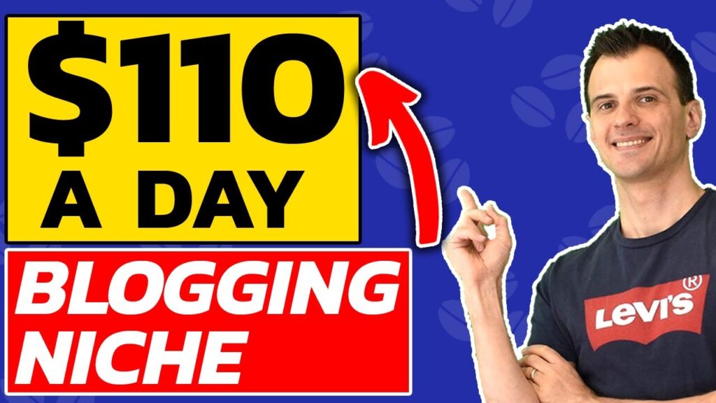 Finest Weblog Area of interest Concepts for 2021 ($110 A DAY BLOGGING NICHE) 1