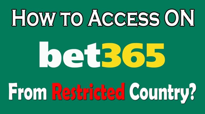 How to Access Bet365 from Restricted Country without VPN?
